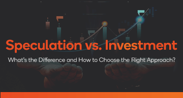 Speculation vs. Investment: What’s the Difference and How to Choose the Right Approach?