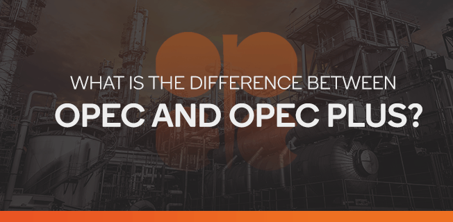 What is the difference between OPEC and OPEC plus?